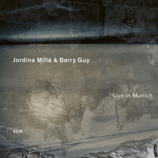 Jordina Milla, Barry Guy: Live In Munich - CD