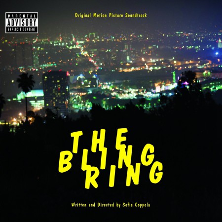 Çeşitli Sanatçılar: The Bling Ring (Soundtrack) - CD