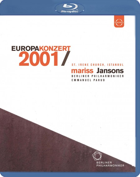 Emmanuel Pahud, Berliner Philharmoniker, Mariss Jansons: Europakonzert ...