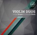Leonid Kogan & Elizaveta Gilels - Violin Duos - Plak