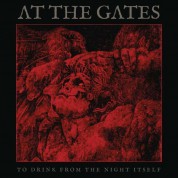 At The Gates: To Drink From The Night Itself - Plak