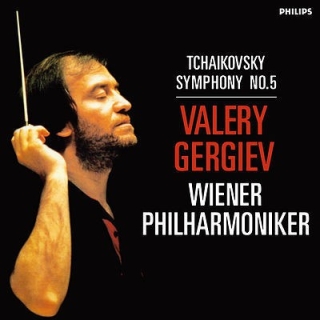 Valery Gergiev, Wiener Philharmoniker: Tchaikovsky: Symphony 5 - Plak