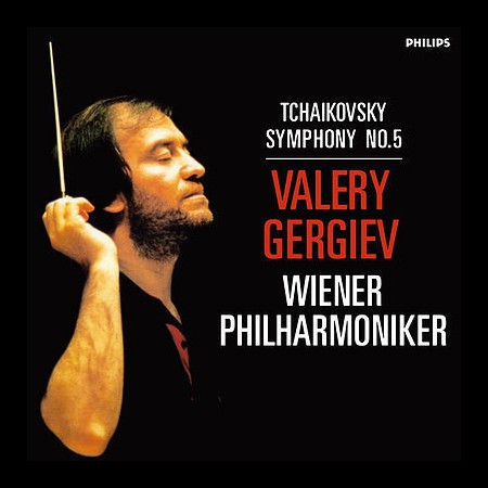 Valery Gergiev, Wiener Philharmoniker: Tchaikovsky: Symphony 5 - Plak
