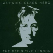 John Lennon: Working Class Hero: The Definitive Lennon - CD