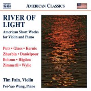 Tim Fain: River of Light: American Short Works for Violin and Piano - CD