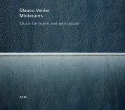Glauco Venier: Miniatures - CD
