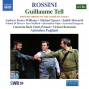 Antonino Fogliani, Virtuosi Brunensis, Poznan Camerata Bach Choir: Rossini: Wilhelm Tell - CD