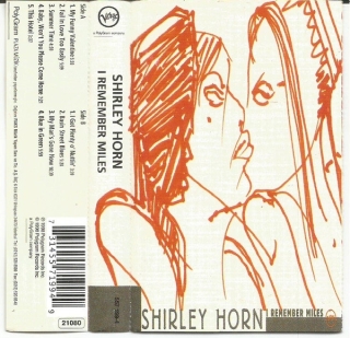 Shirley Horn: I Remember Miles - Kaset