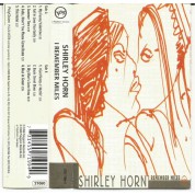 Shirley Horn: I Remember Miles - Kaset