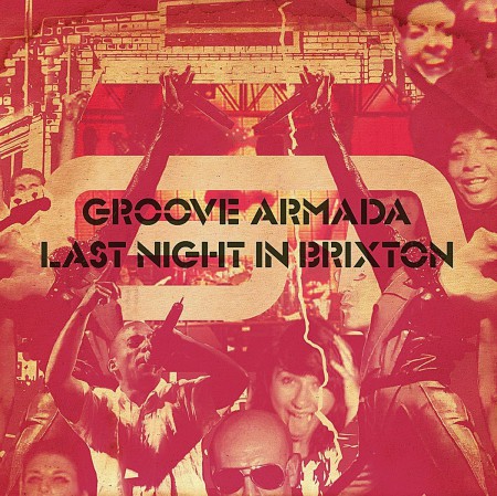 Groove Armada: Last Night In Brixton - CD