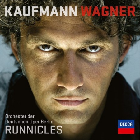 Jonas Kaufmann, Donald Runnicles, Orchester der Deutschen Oper Berlin: Jonas Kaufmann - Wagner - CD
