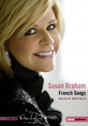 Susan Graham, Malcom Martineau: Verbier Festival - Susan Graham - French Songs - DVD