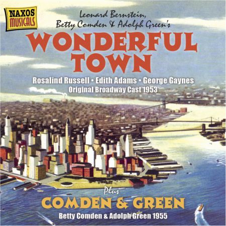 Bernstein: Wonderful Town (Original Broadway Cast) (1953) / Comden and Green Performances (1955) - CD