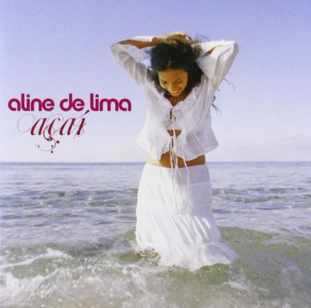 Aline De Lima: Acai - CD