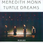 Meredith Monk: Turtle Dreams - CD