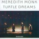 Turtle Dreams - CD