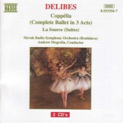 Delibes: Coppelia (Complete Ballet) / La Source Suites - CD