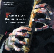 Dan Laurin, Parnassus Avenue Baroque: Corelli & Co: Baroque music with recorder - CD
