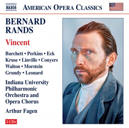 Arthur Fagen, Indiana University Philharmonic Orchestra, Indiana University Philharmonic Opera Chorus: Bernard Rands: Vincent - CD