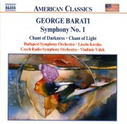 Barati: Symphony No. 1 / Chant of Darkness / Chant of Light - CD