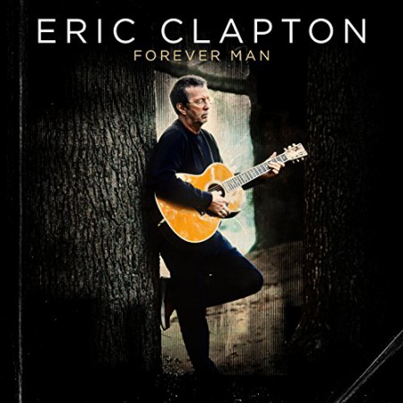 Eric Clapton: Forever Man (The Best Of) - Plak