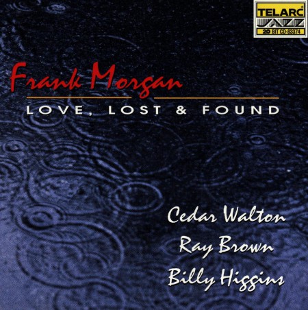 Frank Morgan: Love, Lost & Found - CD