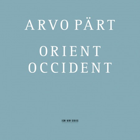 Swedish Radio Choir, Swedish Radio Symphony Orchestra, Tõnu Kaljuste: Arvo Part: Orient & Occident - CD