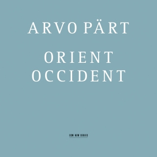Swedish Radio Choir, Swedish Radio Symphony Orchestra, Tõnu Kaljuste: Arvo Part: Orient & Occident - CD