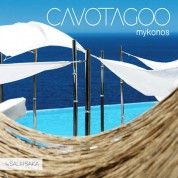 Çeşitli Sanatçılar: Cavo Tagoo Mykonos By Salih Saka - CD