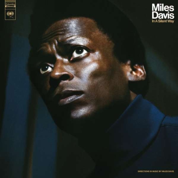 Miles Davis - In a Silent Way (50th Anniversary Edition)