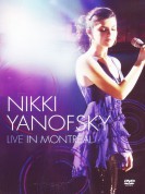 Nikki Yanofsky: Live In Montreal - DVD