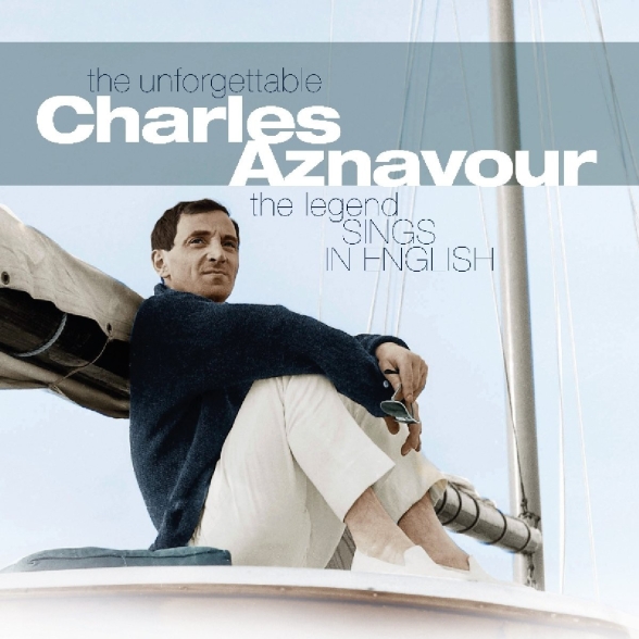 Charles Aznavour - The Legend Sings in English