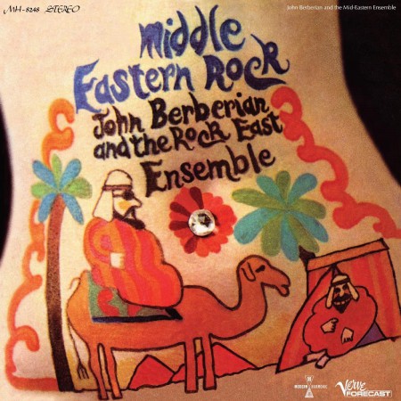 John Berberian & The Rock East Ensemble: Middle Eastern Rock - Plak