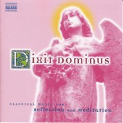 Dixit Dominus: Classical Music for Reflection and Meditation - CD