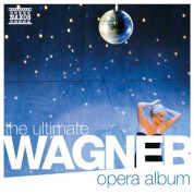 Çeşitli Sanatçılar: The Ultimate Wagner Opera Album - CD
