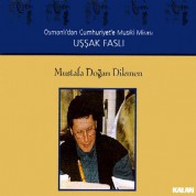 Mustafa Doğan Dikmen: Uşşak Faslı - CD