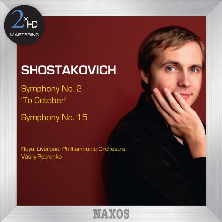 Vasily Petrenko: Shostakovich: Symphonies Nos. 2 & 15 - CD