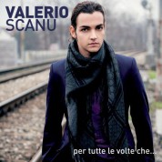Valerio Scanu: Per Tutte Le Volte Che... - CD