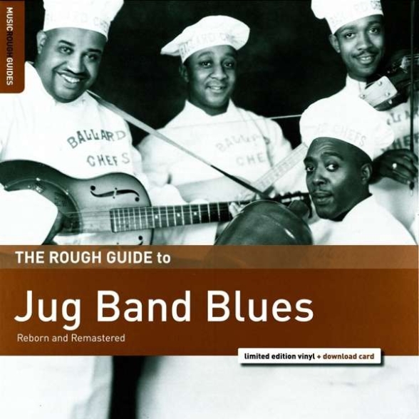 Çeşitli Sanatçılar - The Rough Guide To: Jug Band Blues