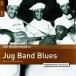 The Rough Guide To: Jug Band Blues - Plak