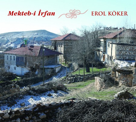 Erol Köker: Mekteb-i İrfan - CD