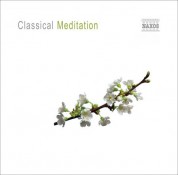 Çeşitli Sanatçılar: Classical Meditation - CD