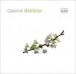 Classical Meditation - CD