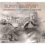 Suren Asatryan: Aras 'ın Gözyaşları - CD