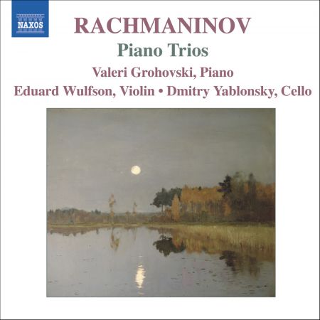 Valeri Grohovski: Rachmaninov: Piano Trios - CD