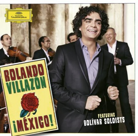 Rolando Villazón, Bolívar Soloists: Rolando Villazón - Mexico - CD
