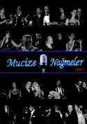 Çeşitli Sanatçılar: Mucize Nağmeler Live 1 - DVD