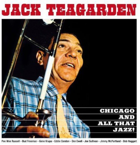 Jack Teagarden: Chicago And All That Jazz! - CD