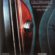 Thomas Demenga, Heinz Reber: Cellorganics - CD