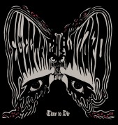Electric Wizard: Time To Die - CD